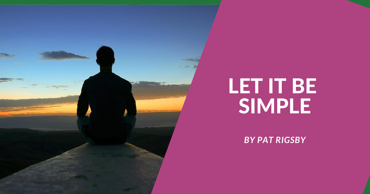 Build your own Business Series - Let it be Simple