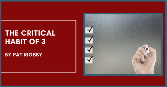 Build your own Business Series - The Critical Habit of 3