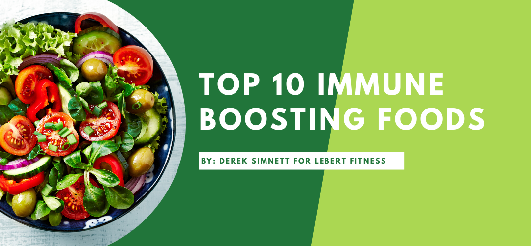Top 10 Immune Boosting Foods