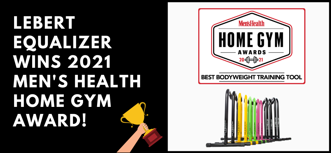 Lebert EQualizer wins 2021 Men's Health Home Gym Award