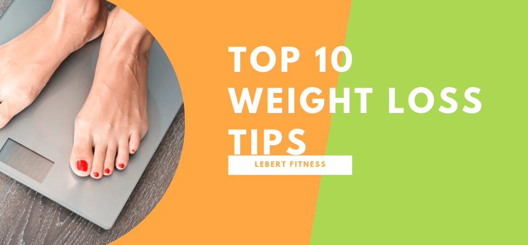 Top Ten Secrets for Weight Loss