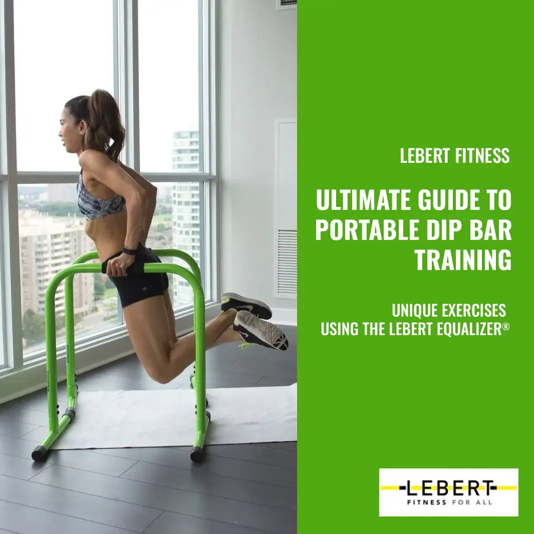 Ultimate Guide to Portable Dip Bar Training